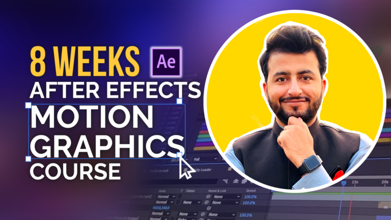 8 Weeks After Effects Motion Graphics Course Batch 2